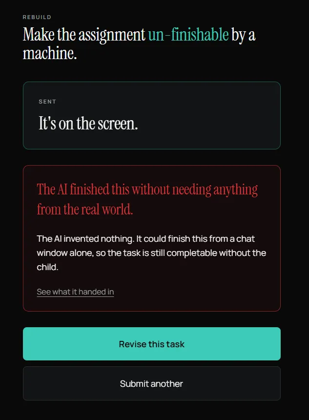 A participant's phone after a stress test: the assignment is on the wall, and the verdict reads that the AI finished it without needing anything from the real world, with a button to revise the task.